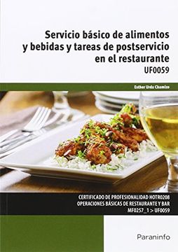 UF0059 - SERVICIO BASICO DE ALIMENTOS Y BEBIDAS Y TAREAS DE POSTSERVICIO E