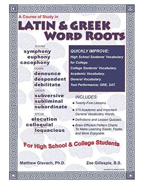 portada A Course of Study in Latin & Greek Word Roots for High School and College Students 