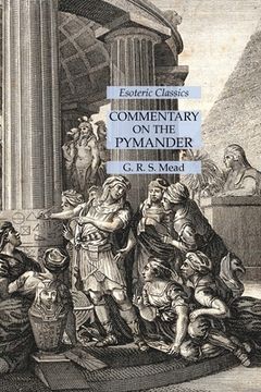 portada Commentary on the Pymander: Esoteric Classics (en Inglés)