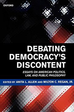 portada Debating Democracy's Discontent: Essays on American Politics, Law, and Public Philosophy 