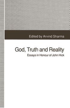 portada God, Truth and Reality: Essays in Honour of John Hick (en Inglés)