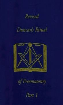 portada Revised Duncan's Ritual Of Freemasonry Part 1 (Revised) Hardcover (en Inglés)