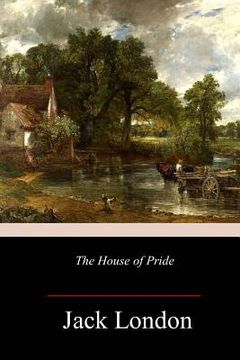 portada The House of Pride, and Other Tales of Hawaii (en Inglés)