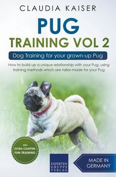 portada Pug Training Vol. 2: Dog Training for your grown-up Pug (en Inglés)