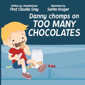 portada Danny Chomps on Too Many Chocolates (en Inglés)