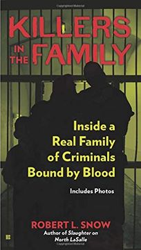 portada Killers in the Family: Inside a Real Family of Criminals Bound by Blood (en Inglés)