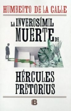 portada La Inverosímil Muerte de Hércules Pretorius