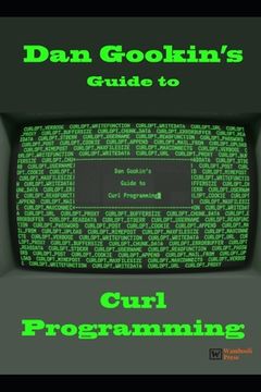 portada Dan Gookin's Guide to Curl Programming (in English)