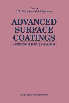 portada Advanced Surface Coatings: A Handbook of Surface Engineering (en Inglés)