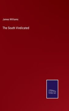 portada The South Vindicated (en Inglés)