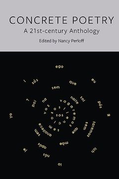 portada Concrete Poetry: A 21St-Century Anthology (en Inglés)