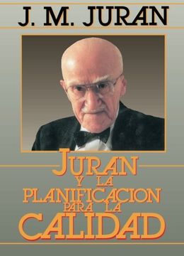portada Juran y la Planificación Para la Calidad (in Spanish)
