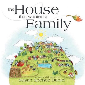 portada the house that wanted a family (in English)