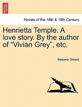 portada henrietta temple. a love story. by the author of "vivian grey," etc.