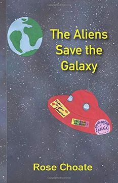 portada The Aliens Save the Galaxy (in English)