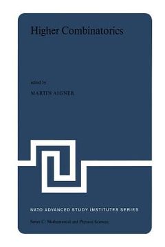 portada Higher Combinatorics: Proceedings of the NATO Advanced Study Institute Held in Berlin (West Germany), September 1-10, 1976 (en Inglés)