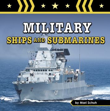 portada Military Ships and Submarines (Amazing Military Machines) (en Inglés)