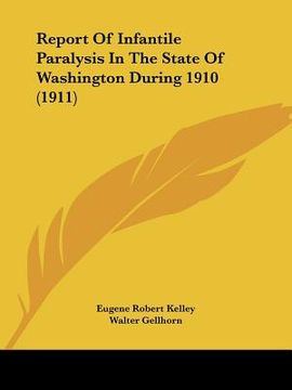 portada report of infantile paralysis in the state of washington during 1910 (1911)