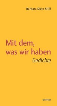 portada Mit Dem, was wir Haben: Gedichte (in German)