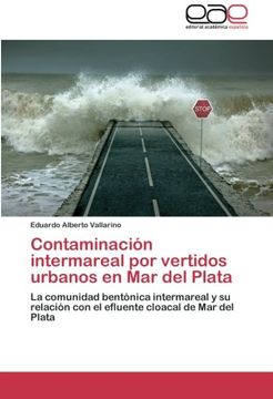 portada Contaminación intermareal por vertidos urbanos en Mar del Plata: La comunidad bentónica intermareal y su relación con el efluente cloacal de Mar del Plata