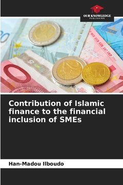 portada Contribution of Islamic finance to the financial inclusion of SMEs (en Inglés)