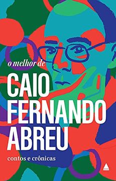 portada O Melhor de Caio Fernando Abreu (in Portuguese)