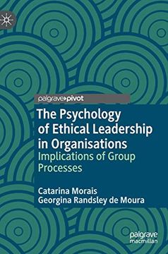 portada The Psychology of Ethical Leadership in Organisations: Implications of Group Processes (in English)