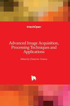 portada Advanced Image Acquisition, Processing Techniques and Applications (en Inglés)