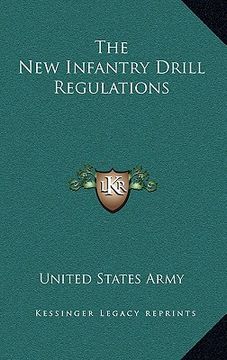 portada the new infantry drill regulations (en Inglés)