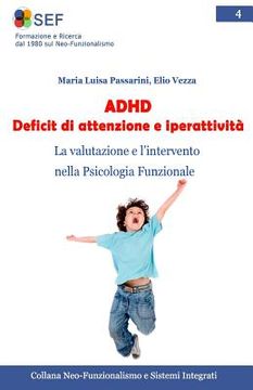 portada ADHD Deficit di attenzione e iperattività: La valutazione e l'intervento nella Psicologia Funzionale (en Italiano)