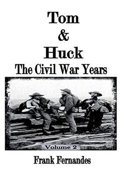 portada Tom & Huck: The Civil war Years (en Inglés)