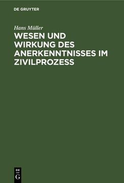 portada Wesen und Wirkung des Anerkenntnisses im Zivilprozess (en Alemán)