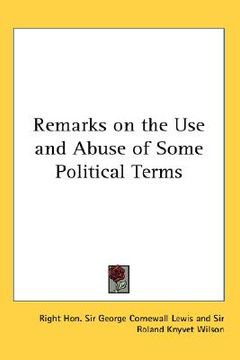 portada remarks on the use and abuse of some political terms (en Inglés)