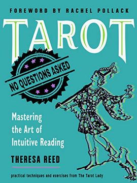 portada Tarot: No Questions Asked: Mastering the art of Intuitive Reading Practical Techniques and Exercises From the Tarot Lady (in English)