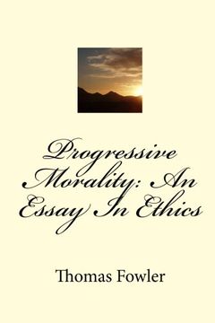 portada Progressive Morality: An Essay In Ethics
