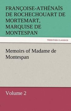 portada memoirs of madame de montespan - volume 2 (en Inglés)