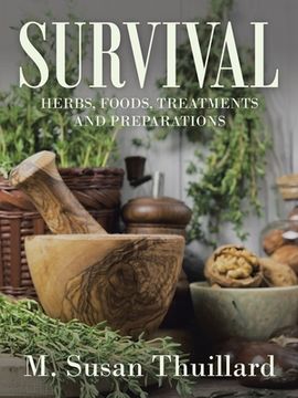 portada Survival: Herbs, Foods, Treatments and Preparations (in English)