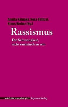 portada Rassismus: Die Schwierigkeit, Nicht Rassistisch zu Sein (Texte Kritische Psychologie) (en Alemán)