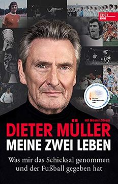 portada Meine Zwei Leben: Was mir das Schicksal Genommen und der Fußball Gegeben hat (in German)