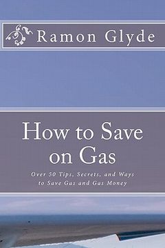 portada how to save on gas (en Inglés)