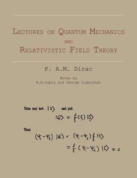 portada lectures on quantum mechanics and relativistic field theory (en Inglés)
