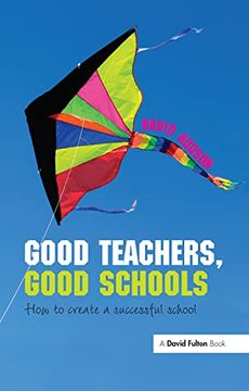 portada Good Teachers Good Schools Hudson (en Inglés)