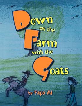 portada down on the farm with the goats (en Inglés)