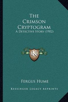 portada the crimson cryptogram: a detective story (1902)