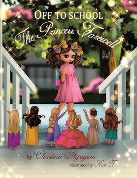 portada Off to School: The Princess Farewell (en Inglés)