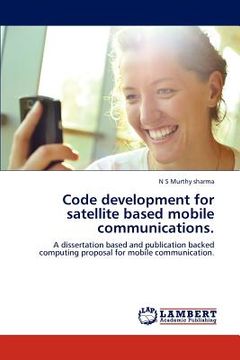 portada code development for satellite based mobile communications. (en Inglés)