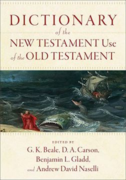 portada Dictionary of the new Testament use of the old Testament