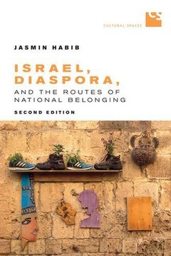 portada Israel, Diaspora, and the Routes of National Belonging (Cultural Spaces) (en Inglés)
