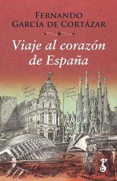 portada Viaje al Corazón de España (in Spanish)