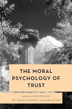 portada The Moral Psychology of Trust (Moral Psychology of the Emotions) (en Inglés)